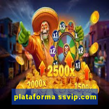 plataforma ssvip.com